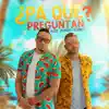 Alex Zurdo - ¿Pa' que Preguntan? (feat. Funky) - Single